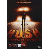 Hush En Route Vers L Enfer (occasion)