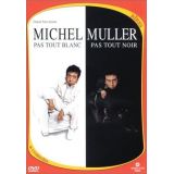Michel Muller Pas Tout Blanc / Pas Tout Noir (occasion)