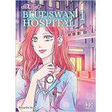 Blue Swan Hospital Tome 1 (occasion)