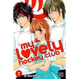 My Lovely Hockey Club Tome 7 (occasion)