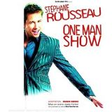 Stephane Rousseau One Man Show (occasion)