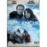 Avalanche Avec Vincent Perez Et Desiree Nosbusch (occasion)