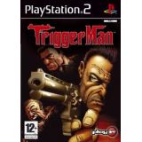 Trigger Man (occasion)